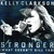 KELLY CLARKSON — What Doesn`t Kill You (stronger)