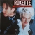 ROXETTE — It Must Have Been Love