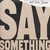 JUSTIN TIMBERLAKE — Say Something